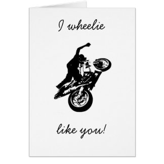 I wheelie like you! cards