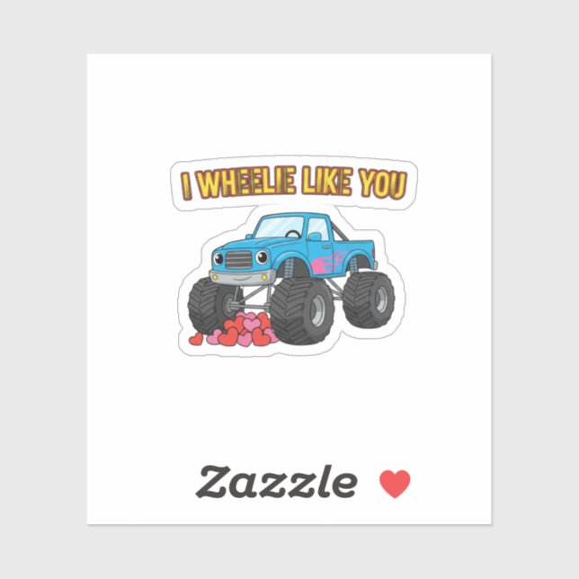 I Wheelie Like You Cute Monster Truck Valentine Sticker (Sheet)