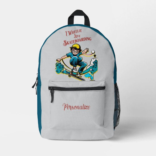 I Wheelie Love Skateboarding Quote Boy Personalize Printed Backpack (Front)