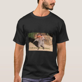 I will always choose violence raccoon T-Shirt