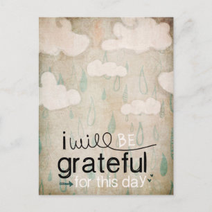 I Will Be Grateful For This Day   Storm Clouds Postcard