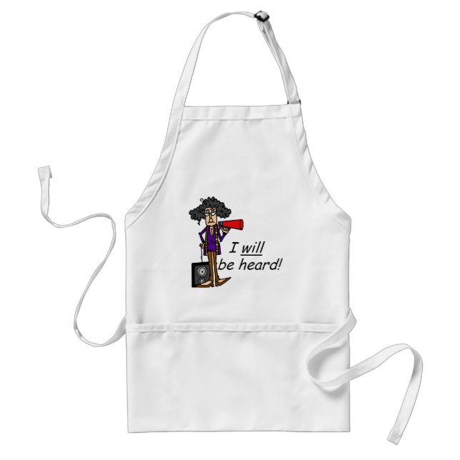 I WILL Be Heard Adult Apron (Front)