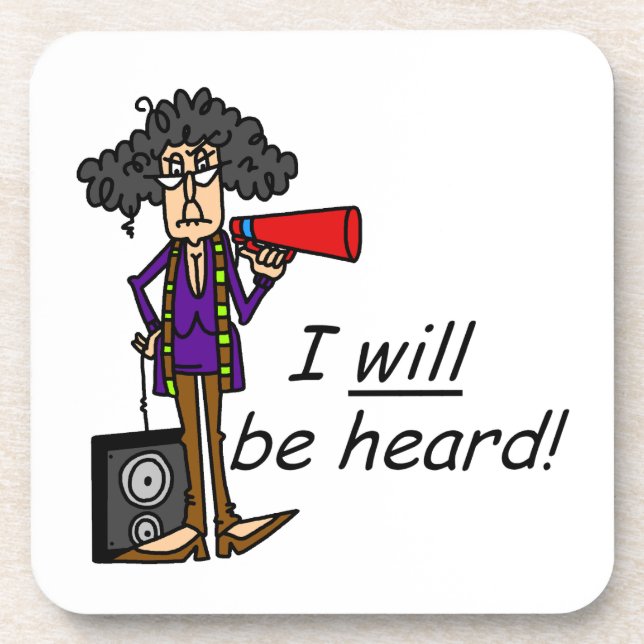 I WILL Be Heard Beverage Coaster (Front)