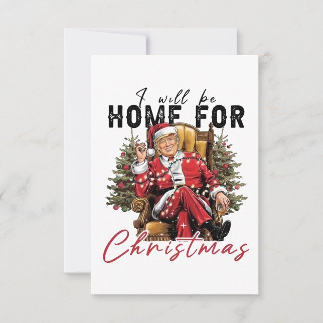 I Will be Home For Christmas Trump Inaguration Day Thank You Card (Front)