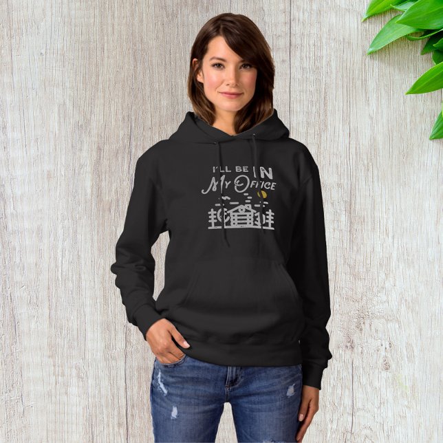 I Will Be In My Office Hoodie (Creator Uploaded)