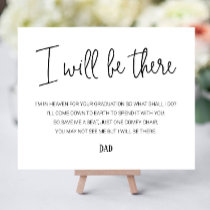 I Will Be There Memorial Chair Name Graduation Foam Board