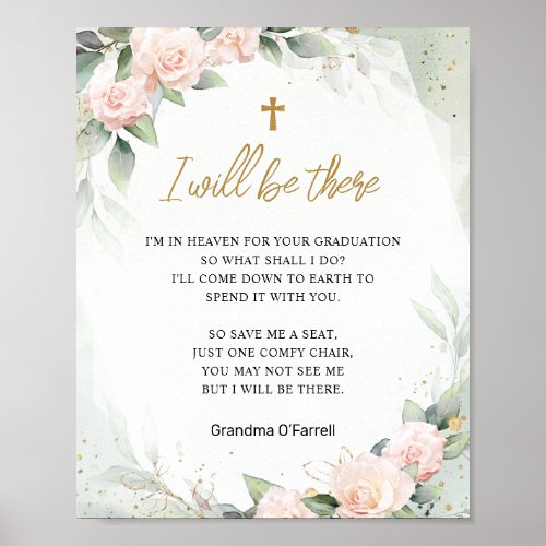 I Will Be There Pink Flowers Memorial Graduation