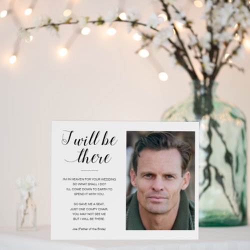 I Will Be There Poem Photo Memorial Chair Wedding Foam Board