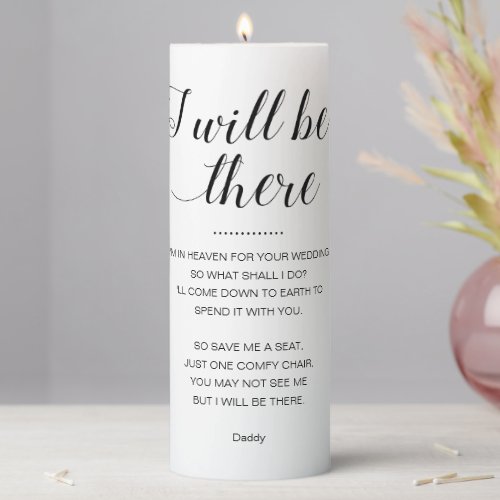 I Will Be There Save Me Seat Name Memorial Wedding Pillar Candle