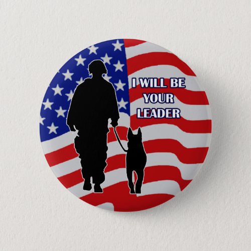 I Will Be Your Leader Button