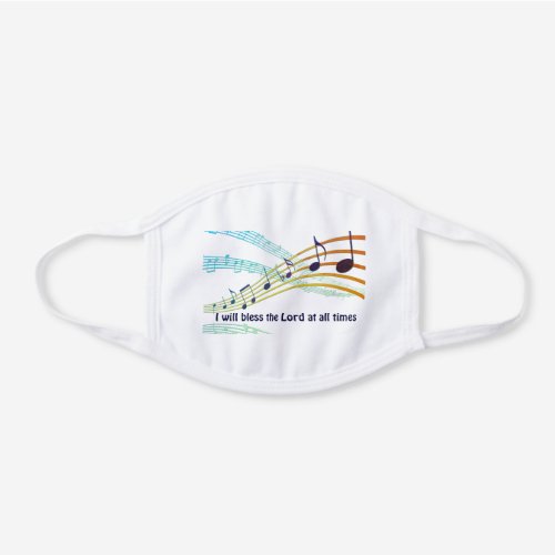 I WILL BLESS THE LORD Customizable Psalm 34 White Cotton Face Mask