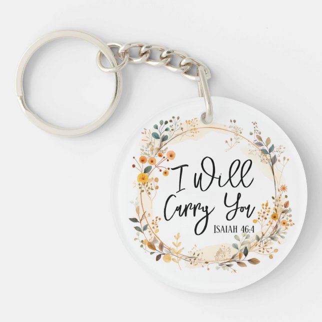 I Will Carry You  Keychain (Front)