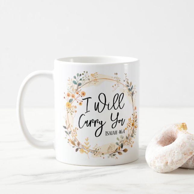 I Will Carry You Mug (With Donut)