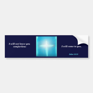 I WILL COME TO YOU BUMPER STICKER
