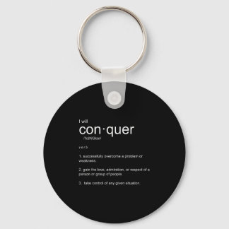 I Will Conquer Inspirational Motivational Keychain