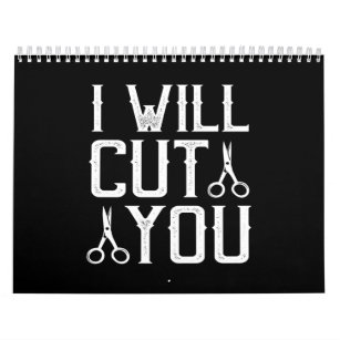 i will cut you calendar
