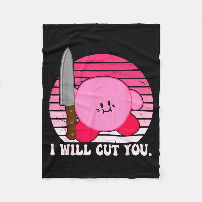 I Will Cut You Funny Quote  Fleece Blanket (Front)