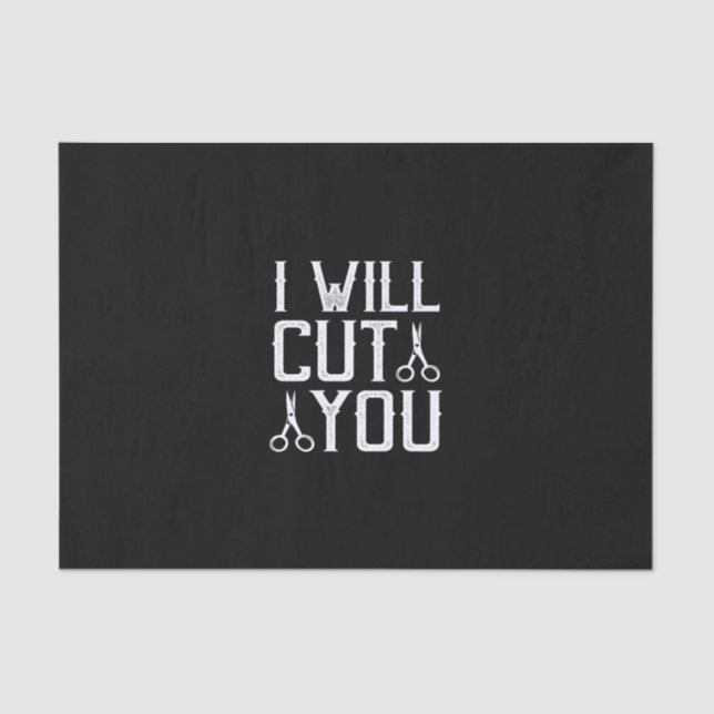 i will cut you tissue paper (Front)