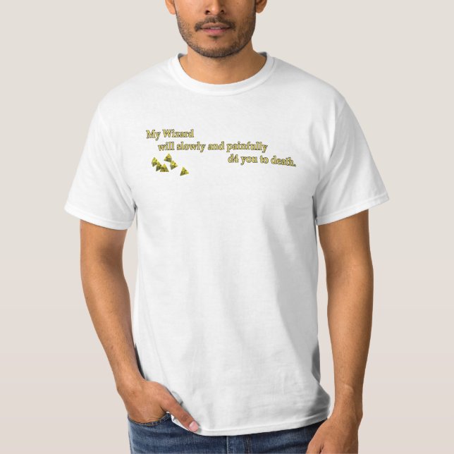 I Will d4 You To Death T-Shirt (Front)