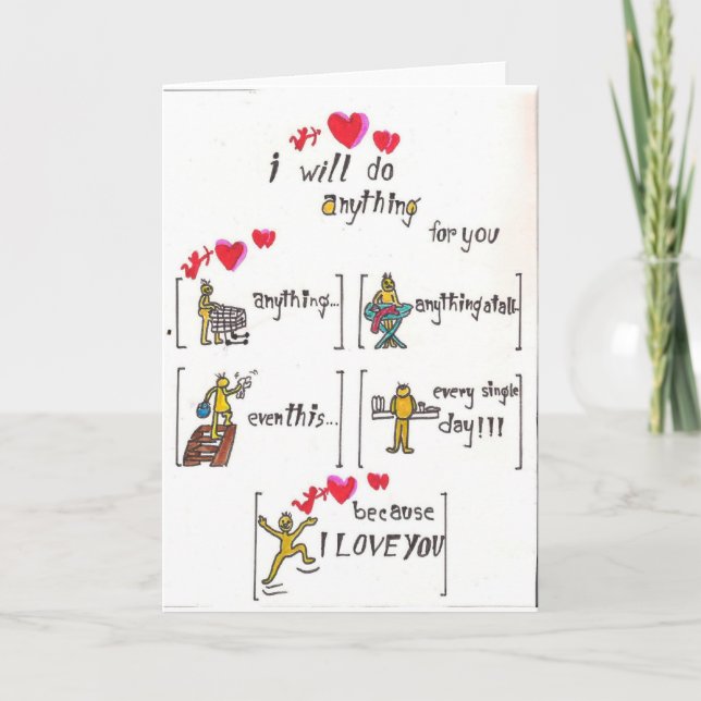I will do anything for you holiday card (Front)