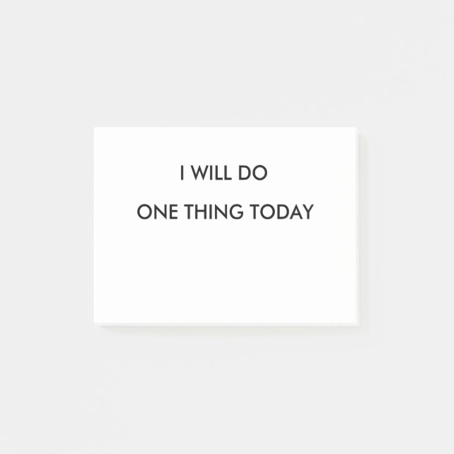 I Will do One thing Today Post It Notepad (Front)