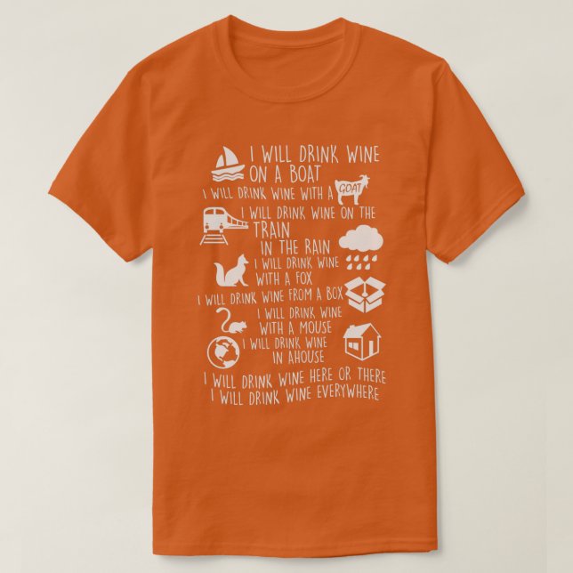 I WILL DRINK WINE ON A BOAT T-Shirt (Design Front)