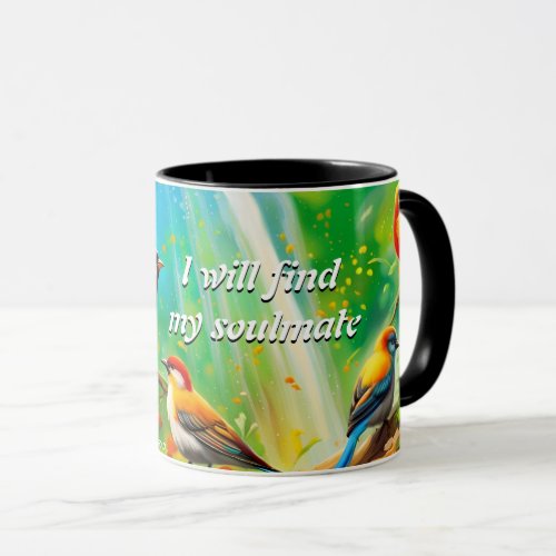 I will find my soulmate mantra waterfall birds mug