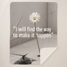 I Will Find The Way To Make It Happen