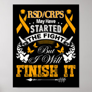 I Will Finish It Rsd Crps Awareness Poster