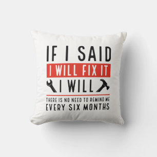 I Will Fix It Throw Pillow