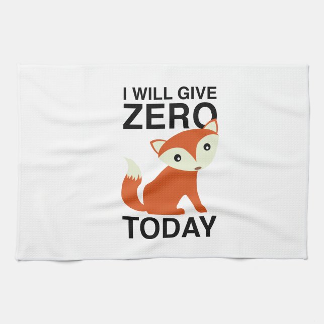 I Will Give Zero Fox Today Towel (Horizontal)