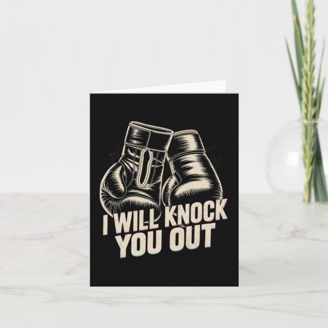 I Will Knock You Out For Funny Boxer Funny Boxing  Card (Front)