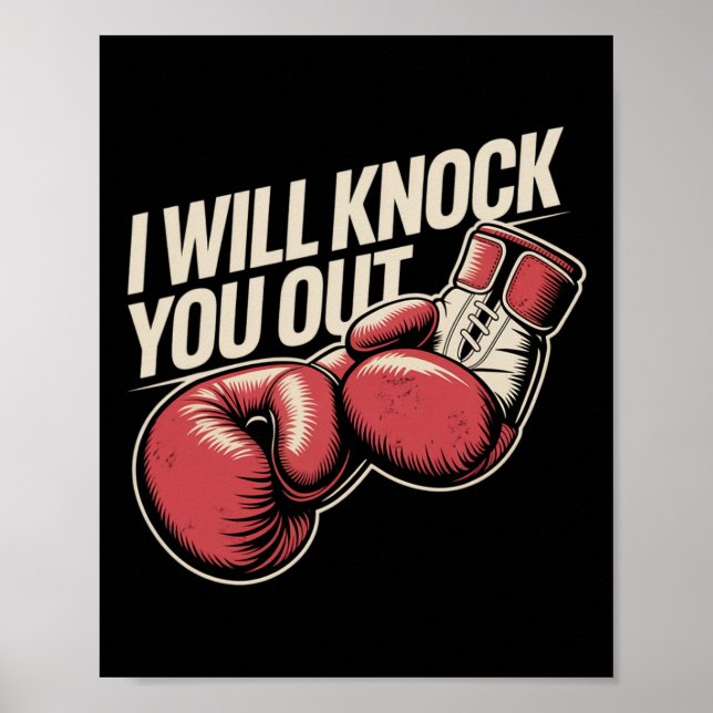 I Will Knock You Out For Funny Boxer Funny Boxing  Poster (Front)