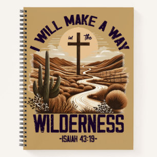 I Will Make a Way in the Wilderness   Christian Notebook