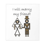 I Will Marry My Friend Notepad