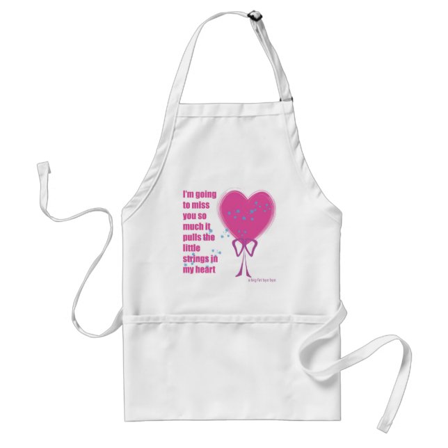 I will miss you adult apron (Front)