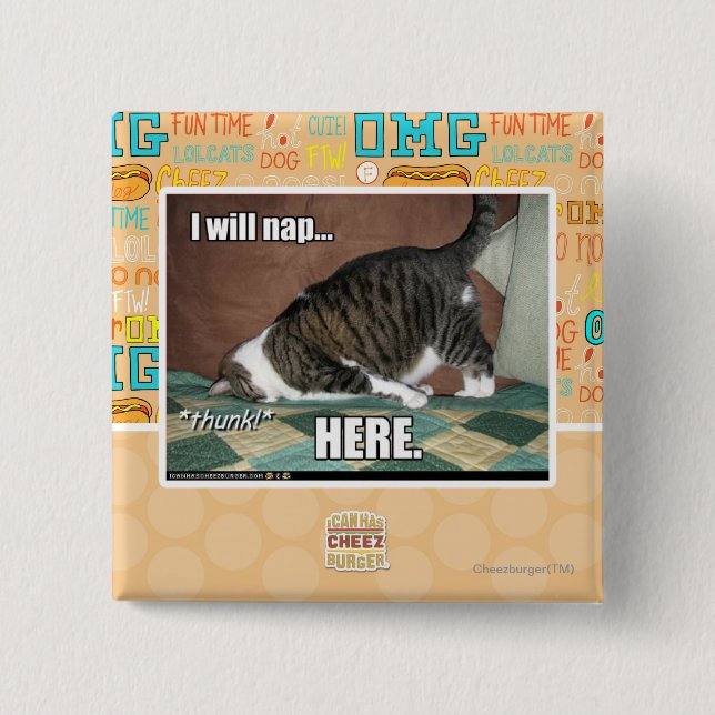 I will nap here button (Front)
