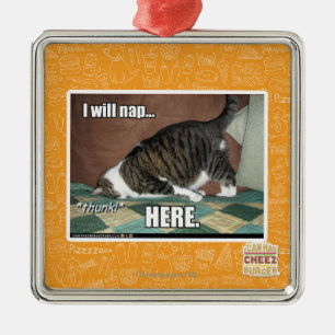 I will nap here metal ornament