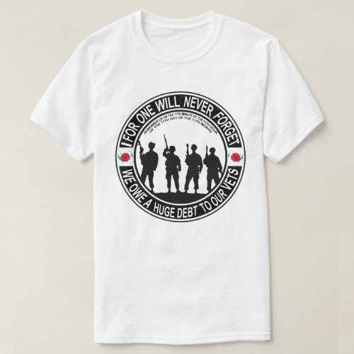 I Will Never Forget Remembrance Day T_Shirt
