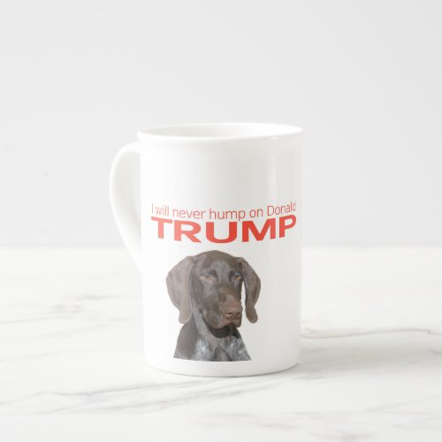 I will never hump on Donald Trump Bone China Mug