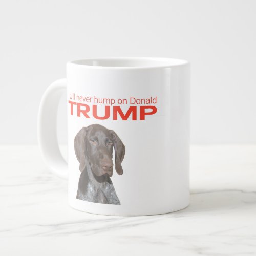 I will never hump on Donald Trump Large Coffee Mug