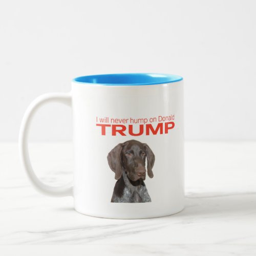 I will never hump on Donald Trump Two_Tone Coffee Mug