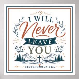 I Will Never Leave You Christian Bible Verse Quote Poster