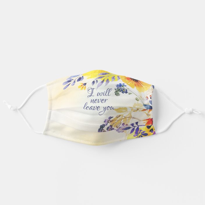 I Will Never Leave You Hebrews 13 5 Bible Verse Cloth Face Mask