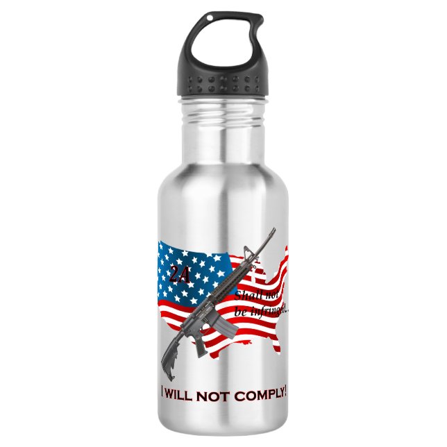 I Will Not Comply American Flag AR15 Stainless Steel Water Bottle (Front)