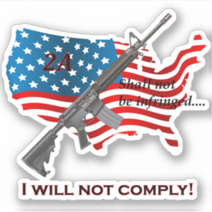 I Will Not Comply American Flag AR15 Sticker