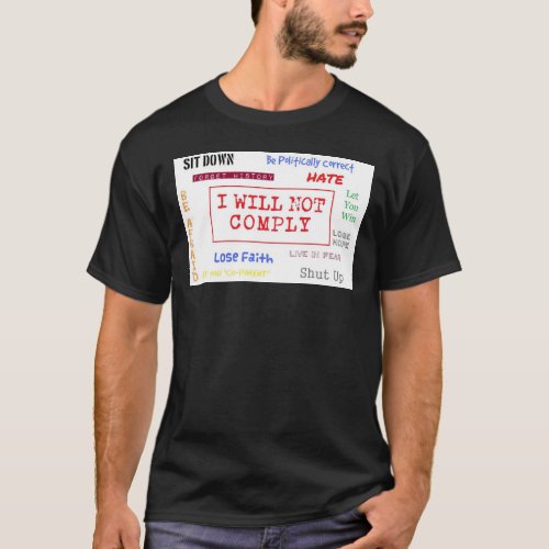 I Will Not Comply Line T_Shirt