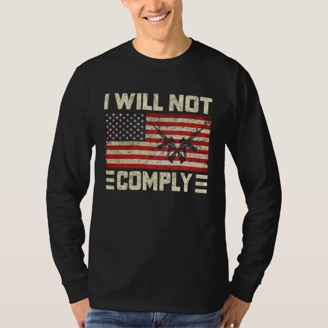 I Will Not Comply No Mandates American Flag Medica T-Shirt (Front)