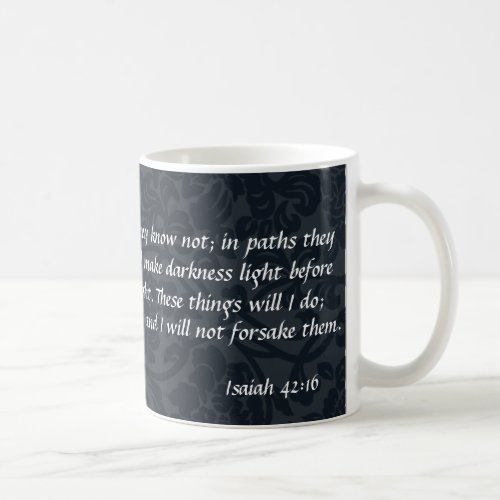 I will not forsake them Mug