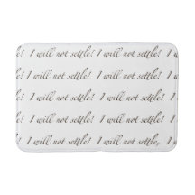 I Will Not Settle! -